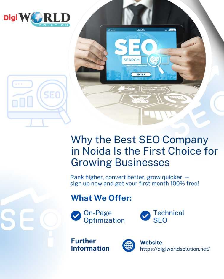 Why the Best SEO Company in Noida Is the First Choice for Growing Businesses