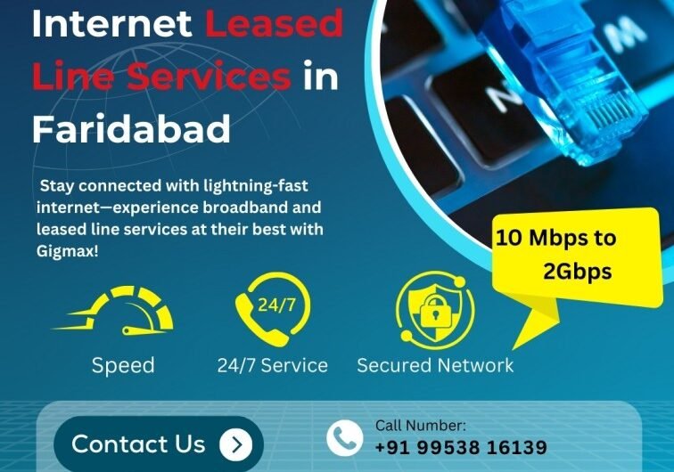 Fast-Internet-Leased-Line-Provider-in-Faridabad-Gigmax