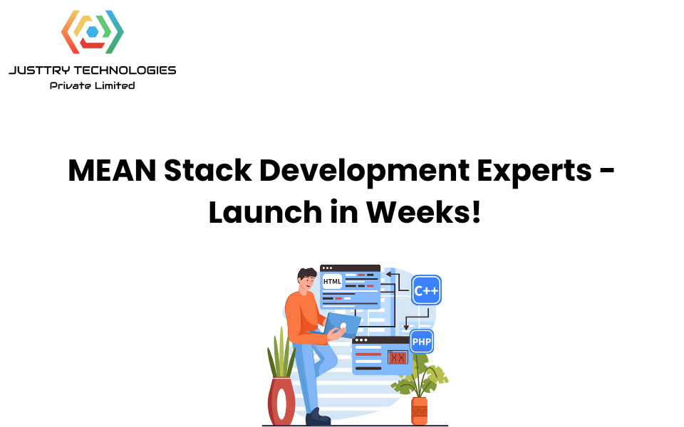 MEAN Stack Development Experts – Launch in Weeks!