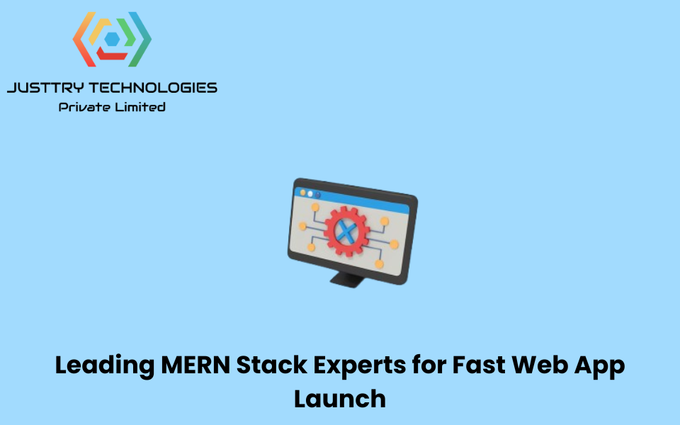 Leading MERN Stack Experts for Fast Web App Launch