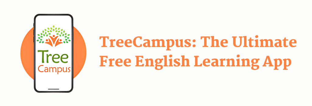 Free Spoken English Classes Online Offered by Treecampus