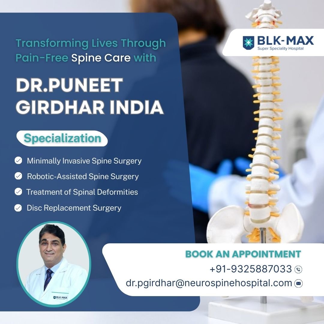 Dr. Puneet Girdhar Best Orthopedic Spine Surgeon India
