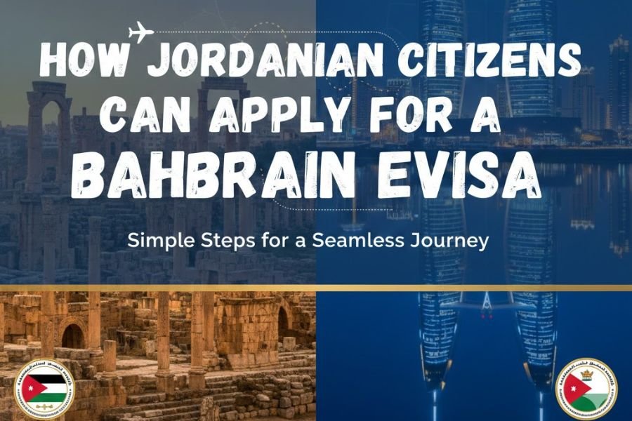 How Jordanian Citizens Can Apply for a Bahrain eVisa