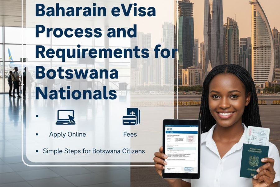 Bahrain eVisa Process and Requirements for Botswana Nationals