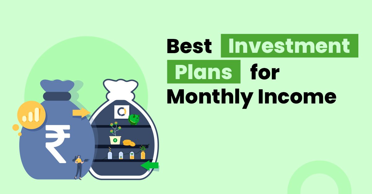 Best Monthly Income Scheme for Safe and Regular Returns