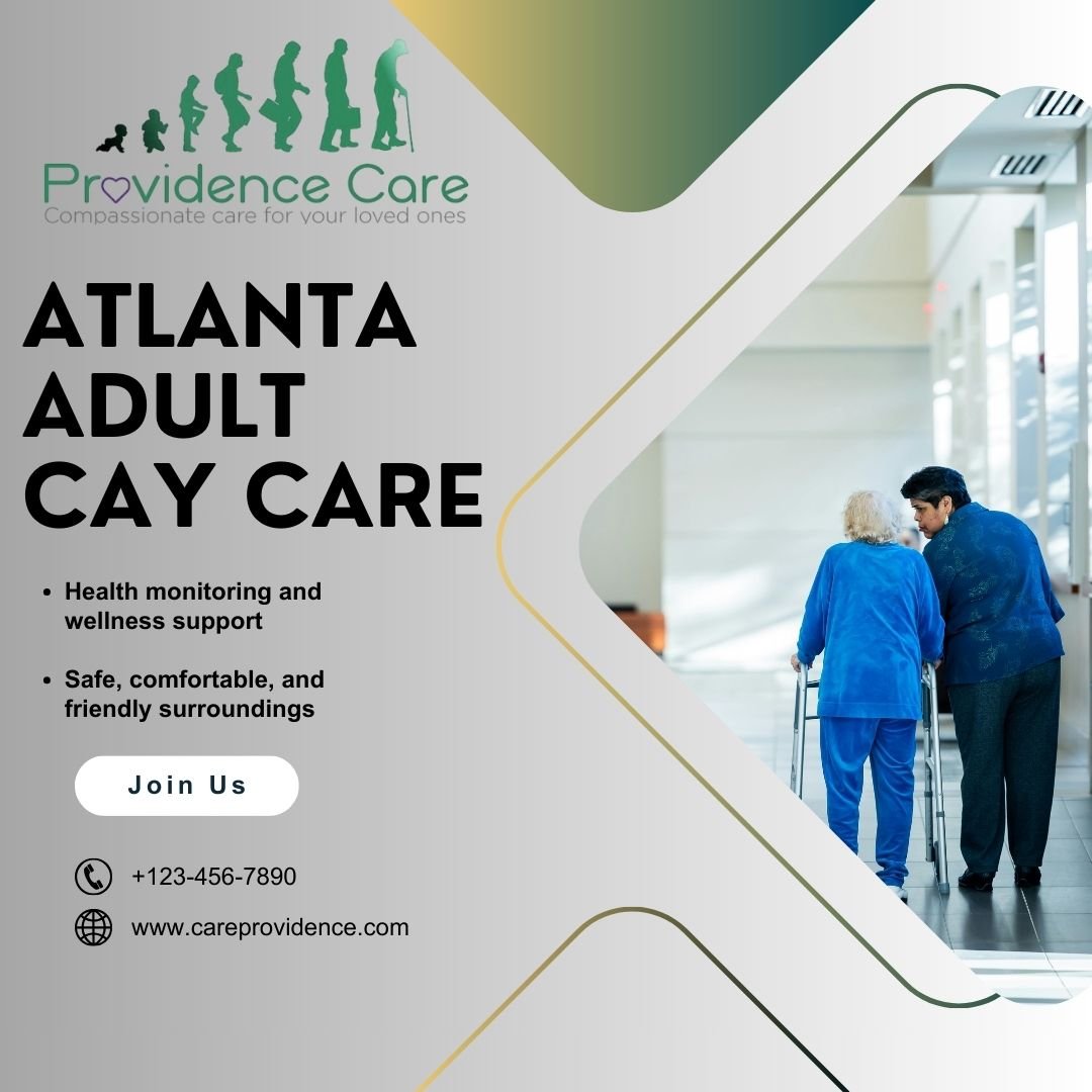 Atlanta Adult Cay Care