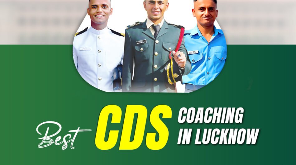 Best-CDS-Coaching-in-Lucknow-_-Expert-Faculty-Proven-Results