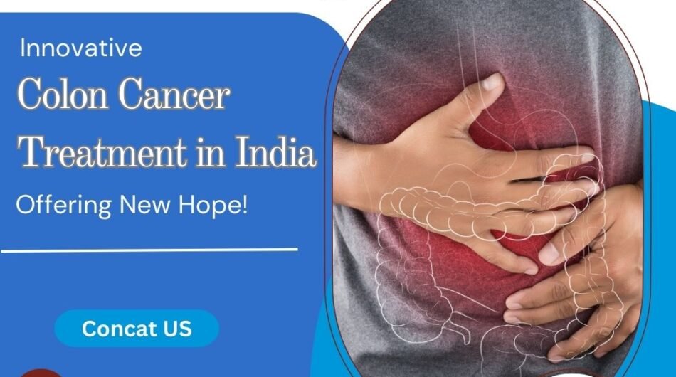 Cancer-No-More-Innovative-Colon-Cancer-Treatment-in-India-Offering-New-Hope