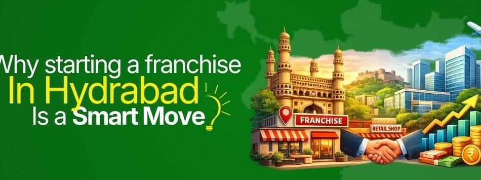 Franchise-in-Hydrabad-a-Smart-move