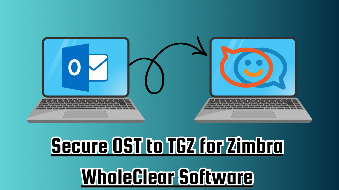 Secure OST to TGZ for Zimbra – WholeClear Software
