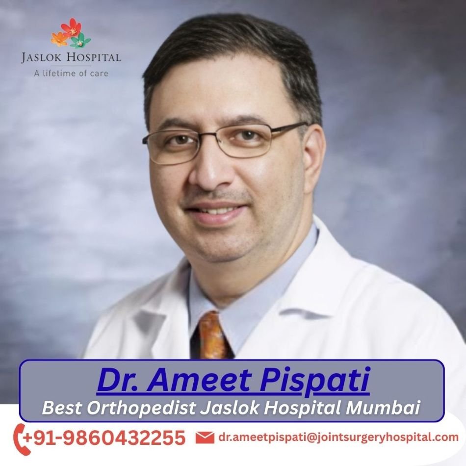 Dr. Ameet Pispati Best Orthopedist India