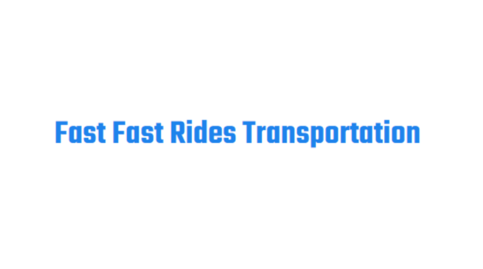 Fast-Fast-Rides-Transportation