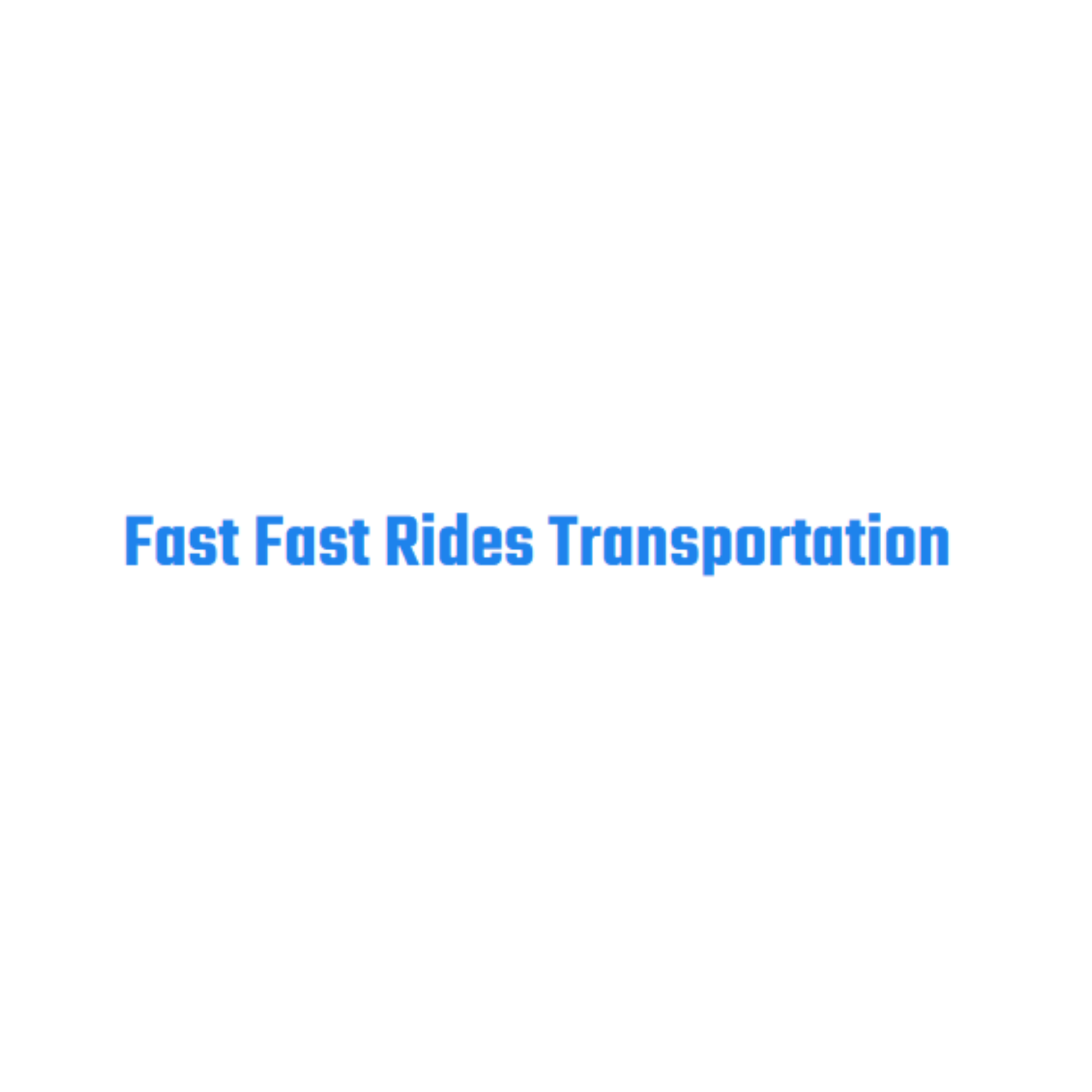 Fast Fast Rides Transportation