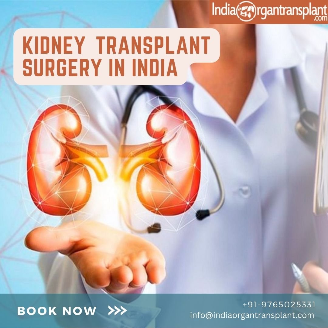 Cheapest Kidney Transplant Hospital in India