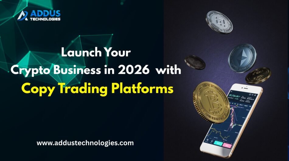 Launch-Your-Crypto-Business-in-2026-with-Copy-Trading-Platforms