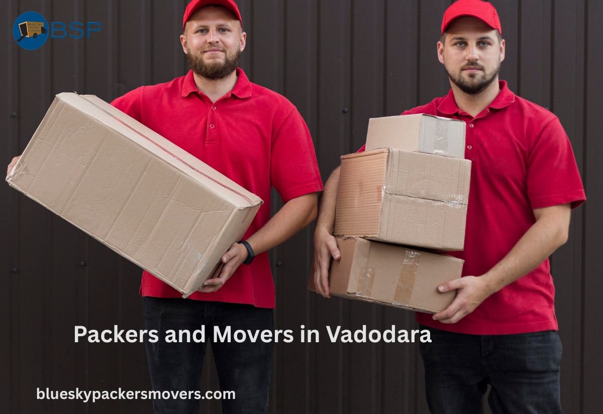 Best Packers and Movers in Vadodara – Affordable, Reliable & Safe Shifting Guide