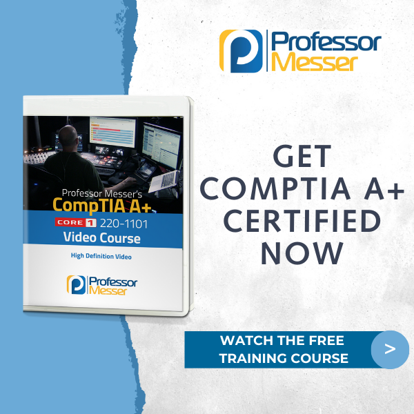 Professor-Messer-IT-Certification-Training-CompTIA-A-Network-Security-2