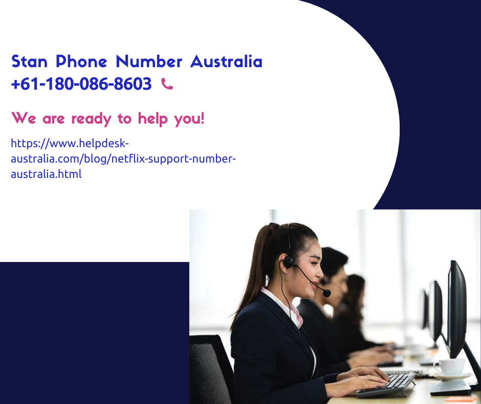 Stan Phone Number Australia +61-180-086-8603