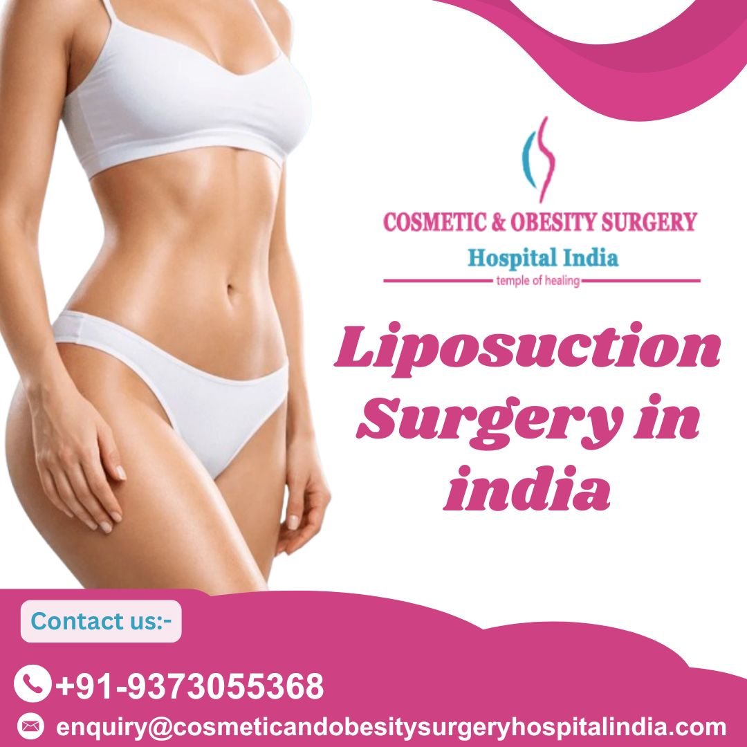Liposuction Surgery Cost India