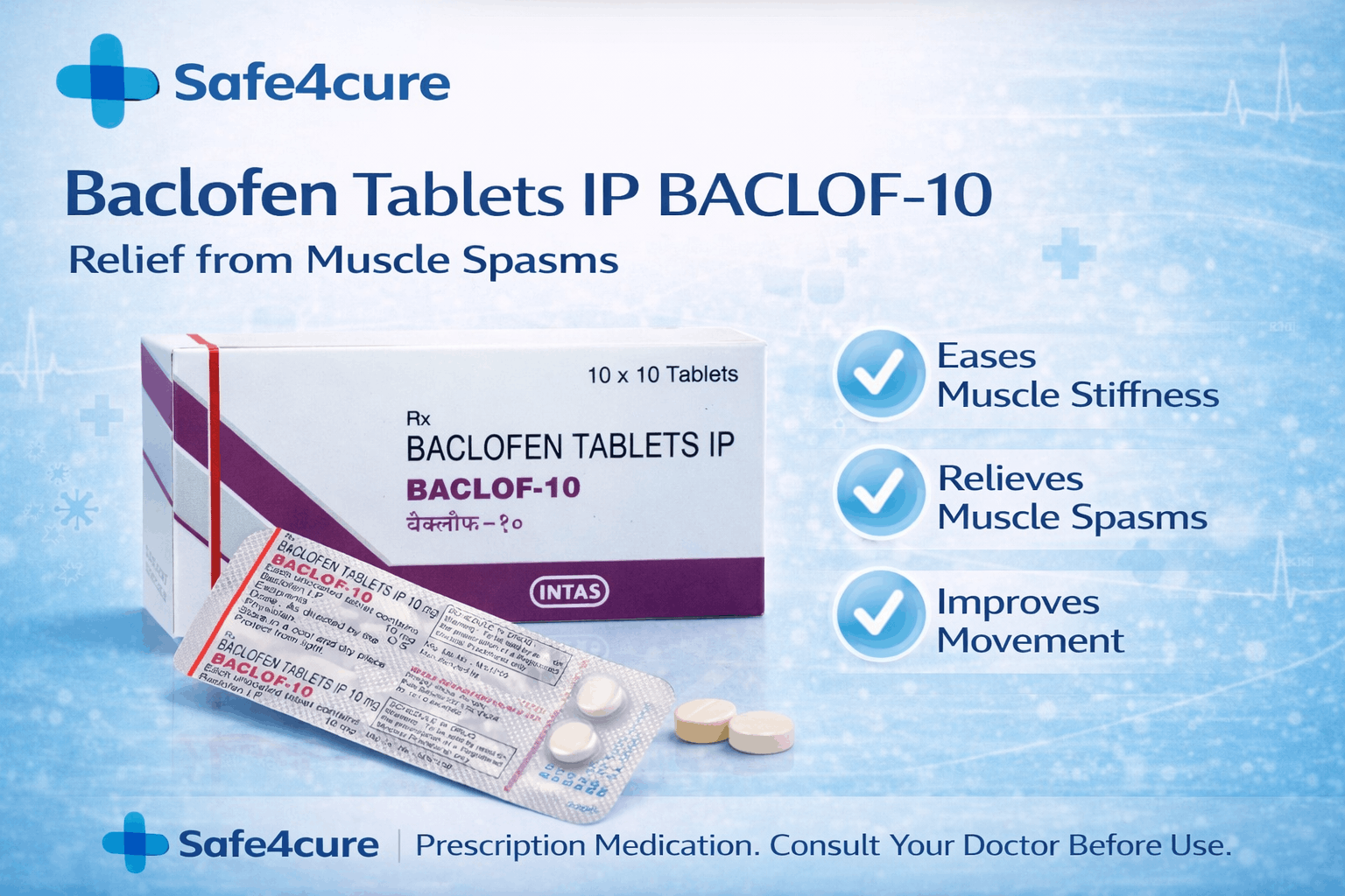 Baclof 10 mg: Your Go-To Muscle Relaxant for Effective Pain Management