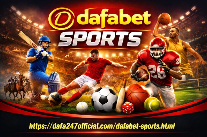 Dafabet-Sports-Official-Betting-Platform-Guide