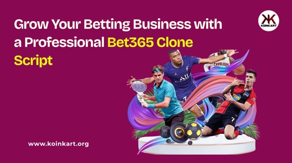 Grow-Your-Betting-Business-with-a-Professional-Bet365-Clone-Script