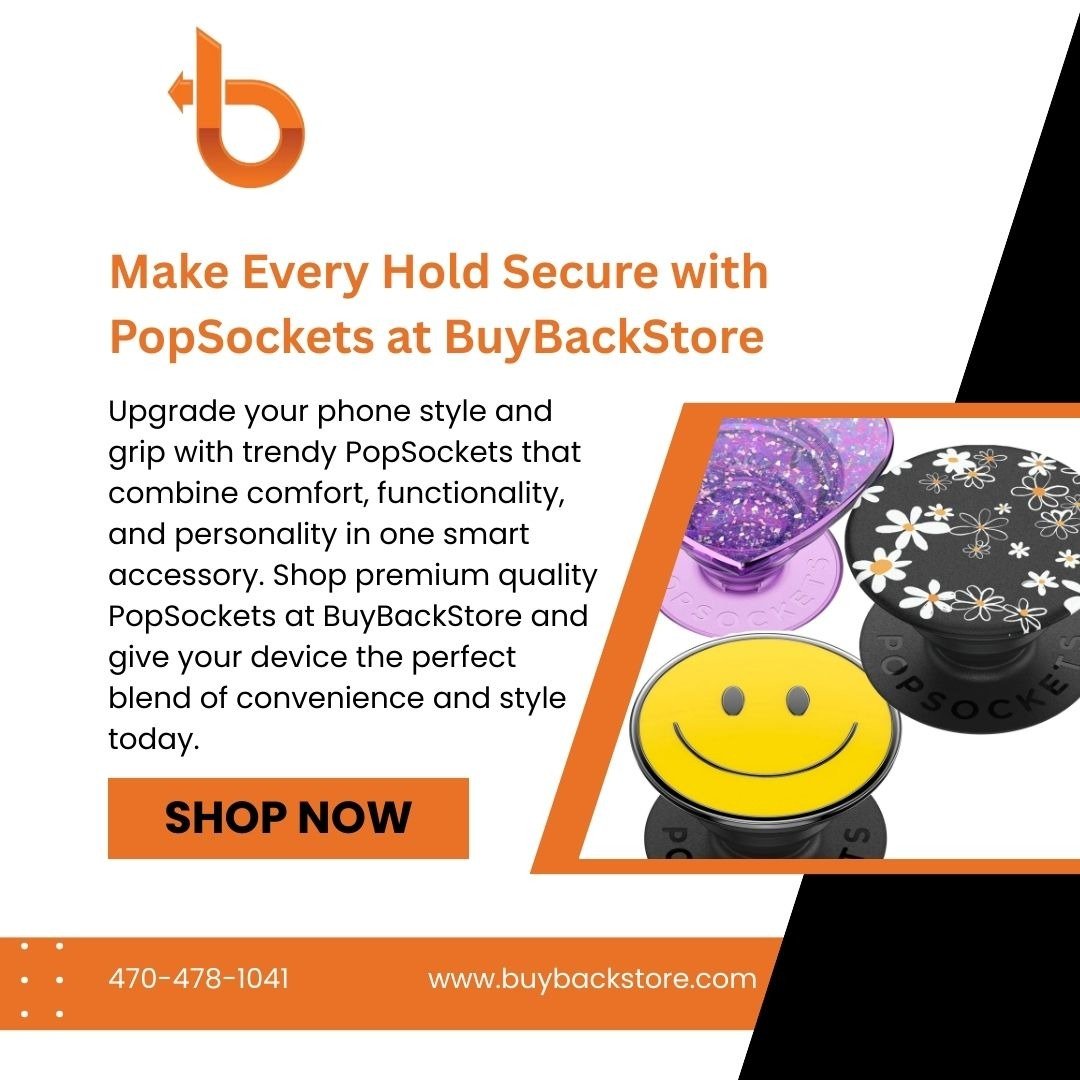 Trendy PopSockets for Mobile – Better Grip & Style at BuyBackStore