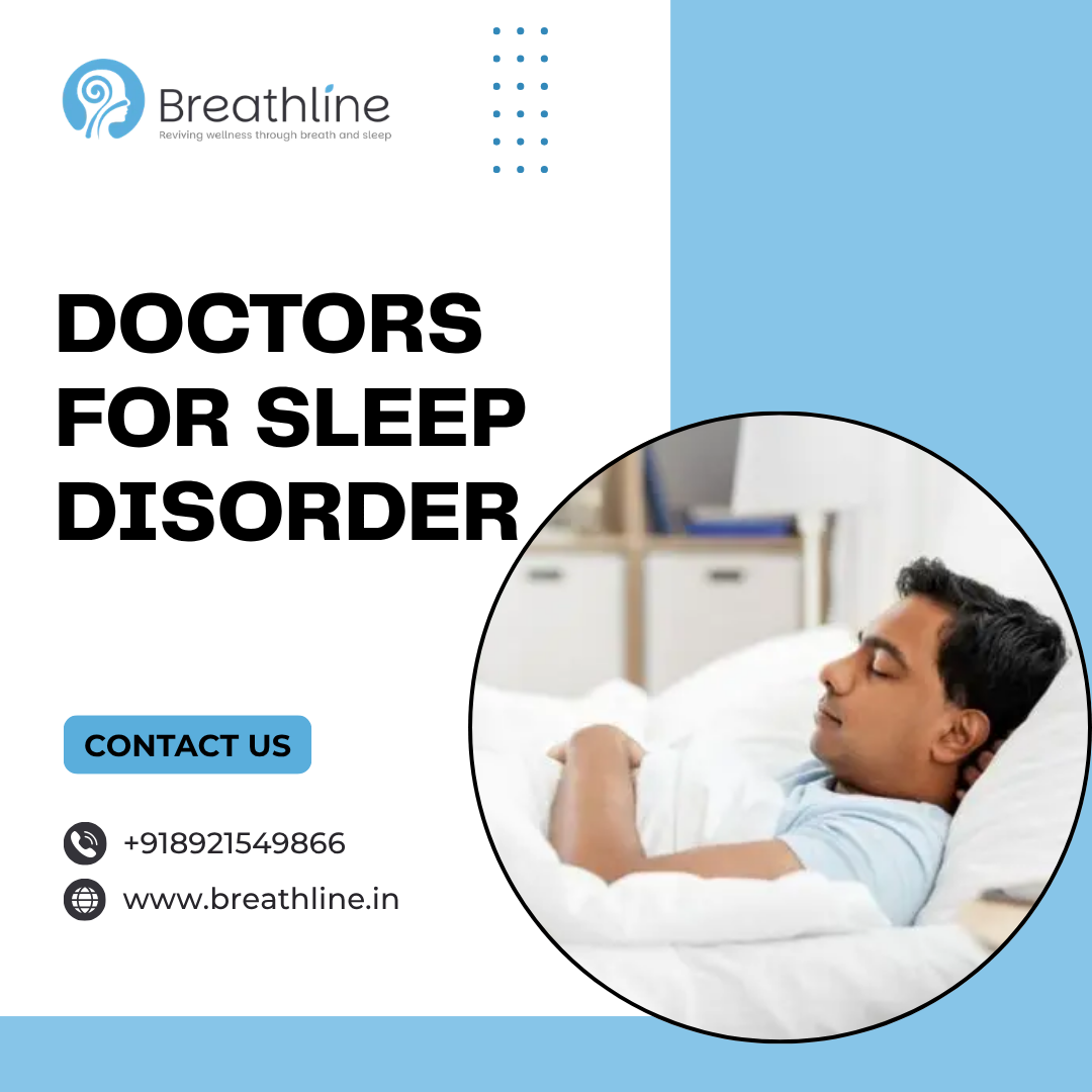 Best Doctors for Sleep Disorder | Expert Care – Breathline