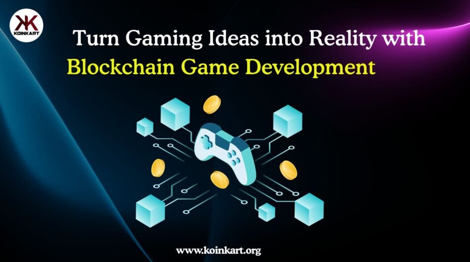 Turn-Gaming-Ideas-into-Reality-with-Blockchain-Game-Development