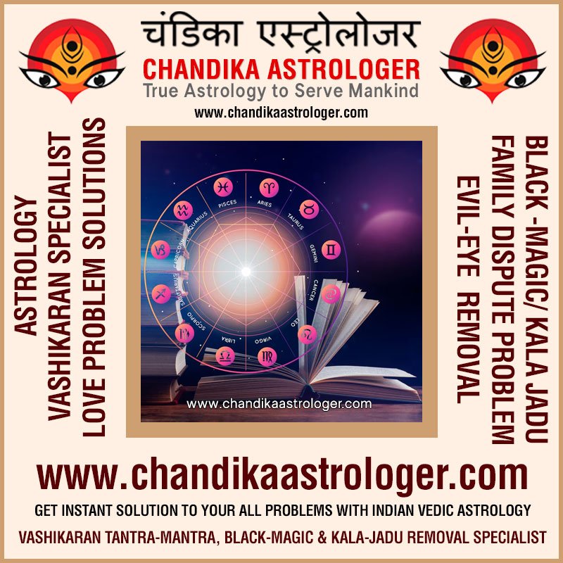 Best Astrologer, Love Marriage Problems, Vashikaran Mantra, Kala Jadu Black Magi