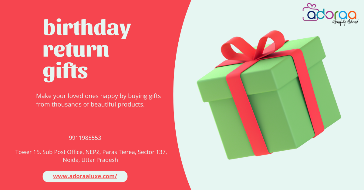 Birthday Return Gifts in India – Unique Picks by Adoraa Luxe