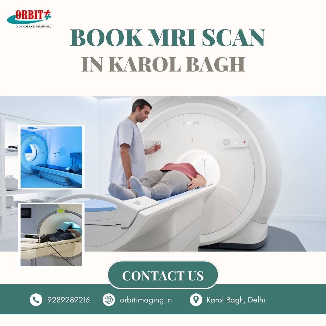 Book MRI Scan in Karol Bagh – Orbit Imaging