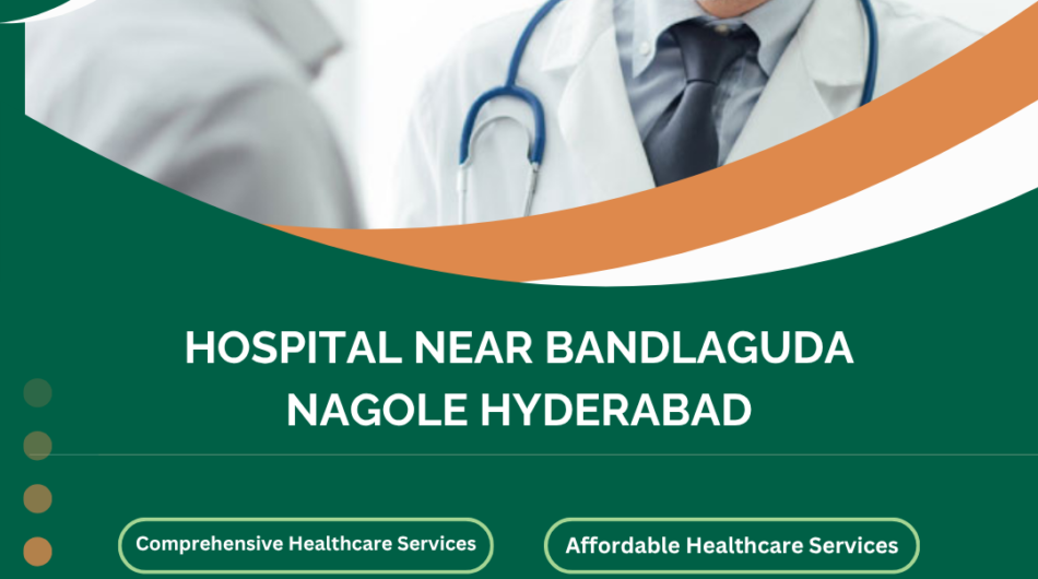 Hospital-Near-Bandlaguda-Nagole-Hyderabad-–-Metro-City-Hospital
