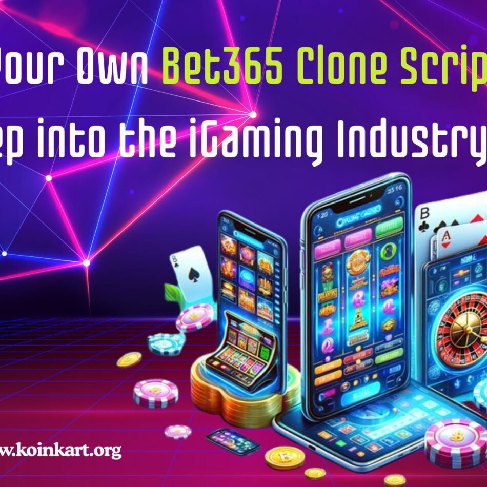 Launch-Your-Own-Bet365-Clone-Script-and-Step-into-the-iGaming-Industry