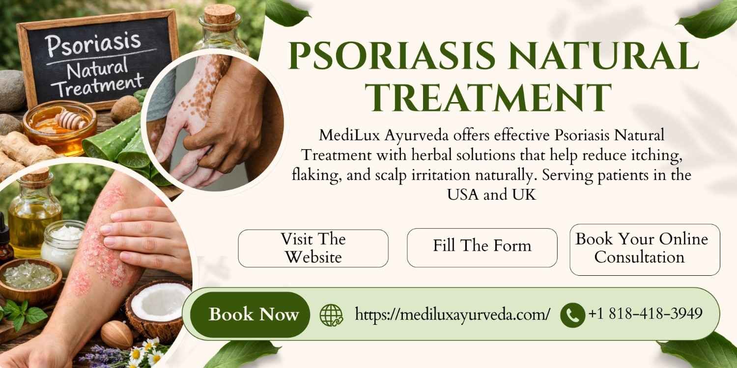 Psoriasis Natural Treatment | MediLux Ayurveda USA