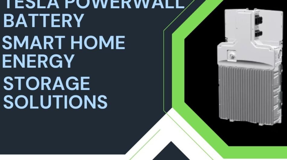 Tesla-Powerwall-Battery-Smart-Home-Energy-Storage-Solutions