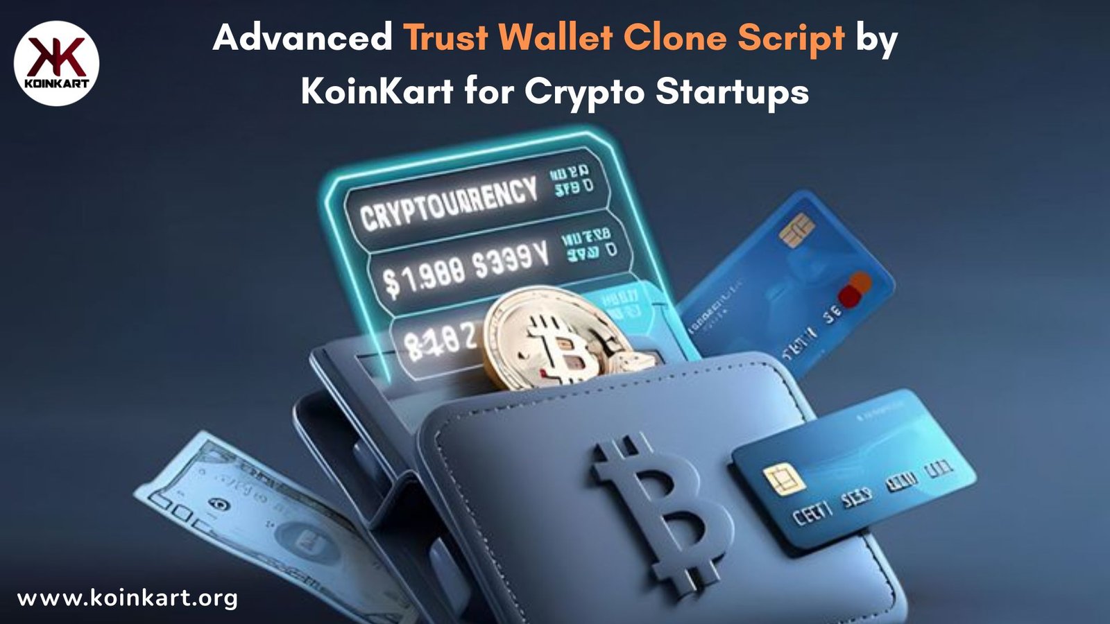 Advanced Trust Wallet Clone Script by KoinKart for Crypto Startups