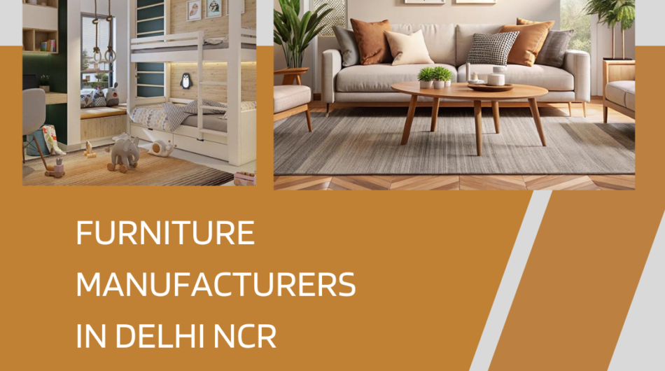 furniture-manufacturers-in-delhi-ncr