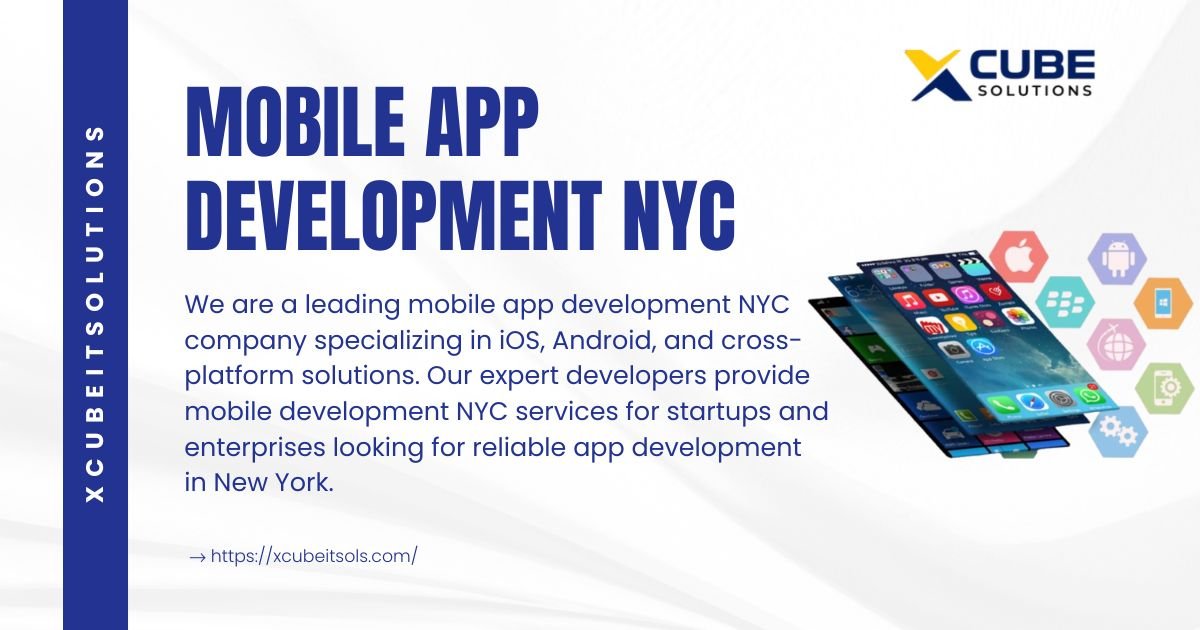 Expert Mobile App Development NYC | XcubeITSolutions