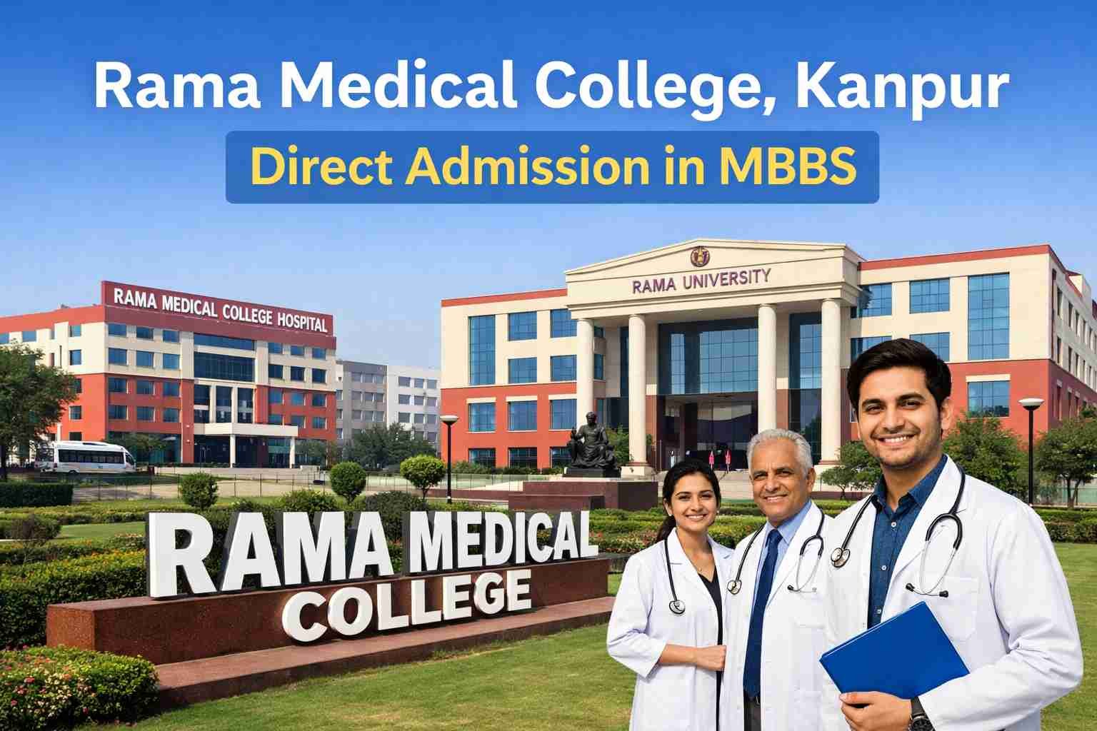Rama Medical College, Kanpur – A Reliable Destination for Medical Education