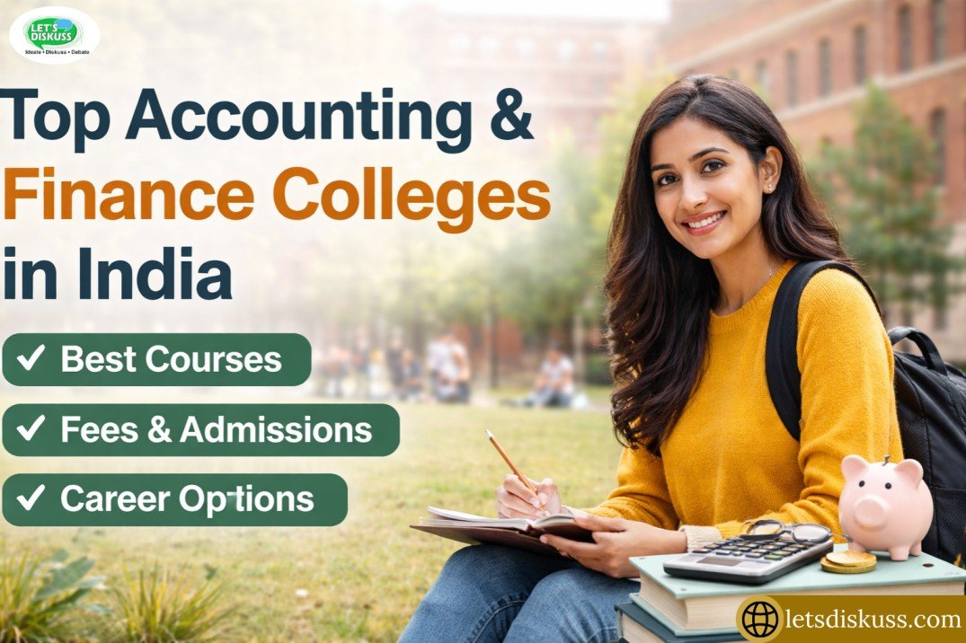 Top Accounting & Finance Colleges in India: Smart Guide for Students