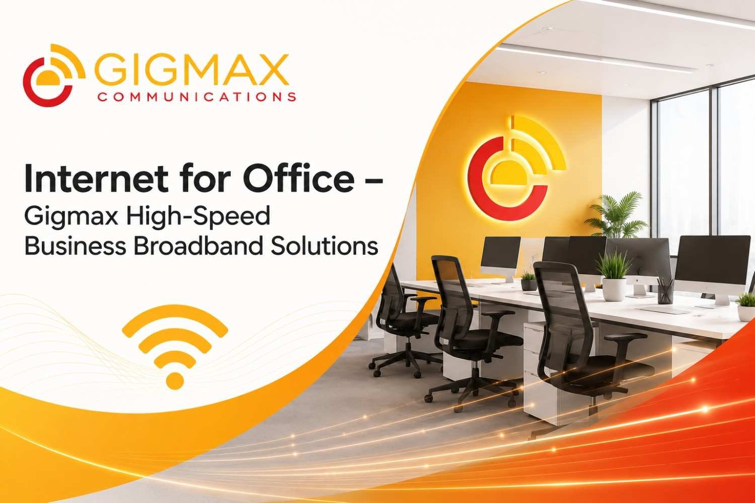Internet for Office – Gigmax High-Speed Business Broadband Solutions