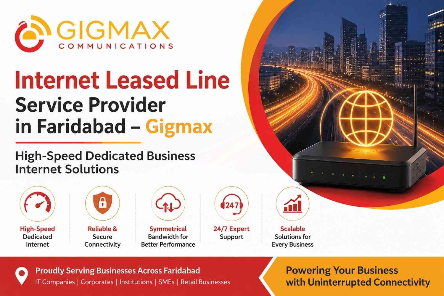 Internet Leased Line Service Provider in Faridabad – Gigmax Business Internet