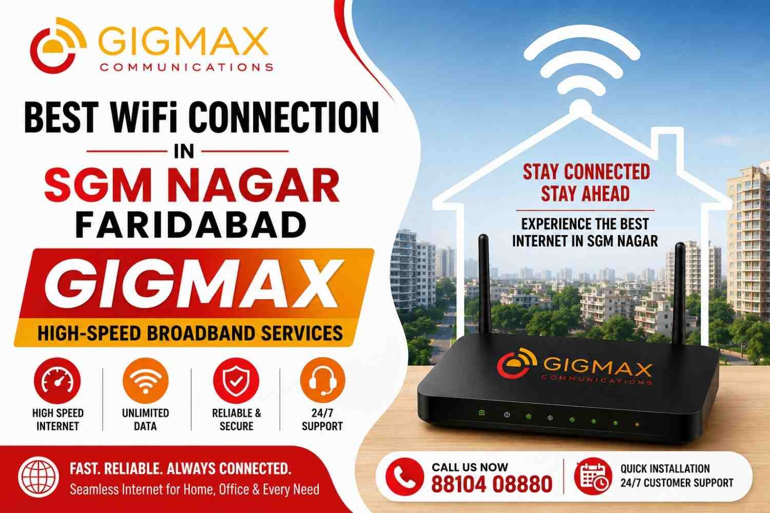Best WiFi Connection in SGM Nagar Faridabad Gigmax High-Speed Broadband Service
