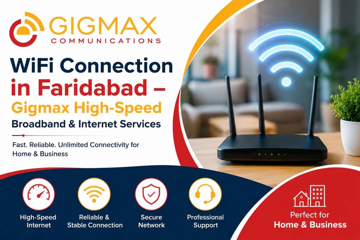 WiFi Connection in Faridabad – Gigmax Broadband & Internet Services