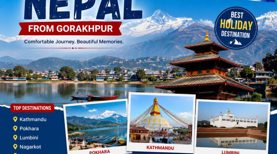 Explore-Nepal-from-Gorakhpur-Beautiful-Destinations