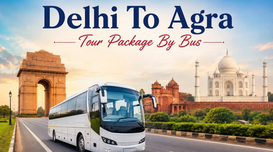 Delhi-To-Agra-Tour-Package-By-Bus
