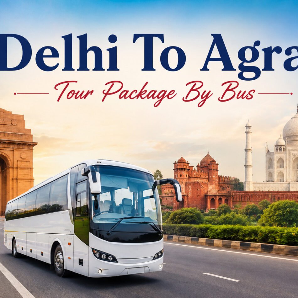 Delhi-To-Agra-Tour-Package-By-Bus