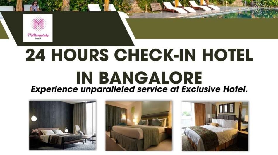 24-Hours-Check-In-Hotel-in-Bangalore
