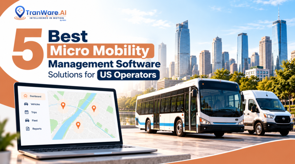 5-Best-Micro-Mobility-Management-Software-Solutions-for-US-Operators-in-2026-TranWare-AI